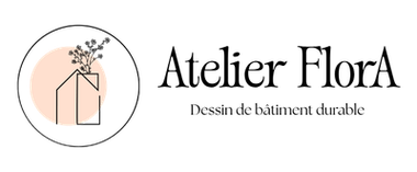 Atelier FlorA — Dessin de bâtiment durable
